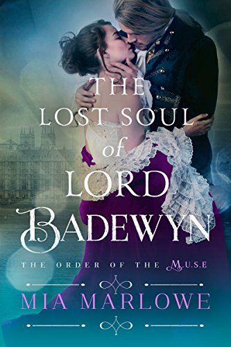 The Lost Soul of Lord Badewyn (Order of the M.U.S.E. Book 3)