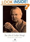 The Life of Evelyn Waugh: A Critical Biography