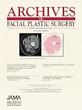 Archives of Facial Plastic Surgery (September/October 2011, Vol. 13, No. 5)