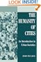 The Humanity of Cities: An Introduction to Urban Societies