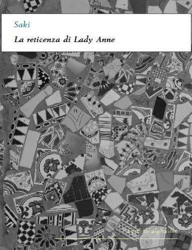 La reticenza di Lady Anne (I corti di Alphaville) (Italian Edition)