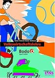 Volkswirtschaftslehre - Lehrbuch - Nordrhein-Westfalen: Bodo O - Sport GmbH: Bodo O - Sport GmbH (BFS/BGJ) Arbeitsbuch - Cosima Becker, Anja Eckstein, Kerstin Kenter, Ingo Wollmann