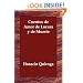 Cuentos de Amor de Locura y de Muerte (Spanish Edition)