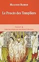 Le Procès des Templiers