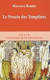 Le Proc�s des Templiers