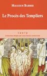 Proc�s des Templiers (Le)