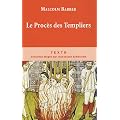 Le Proc�s des Templiers