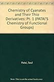 The chemistry of cyanates and their thio derivatives