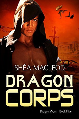Dragon Corps (Dragon Wars Book 5)