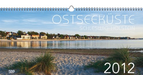 Ostseeküste Schleswig-Holstein 2012. Panorama Kalender