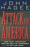 Attack On America New York, Jerusalem, And The Role Of Terrorism In The Last Days