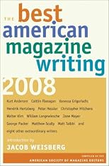 The Best American Magazine Writing 2008 (Best American Magazine Writing)