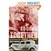 Go Down Together: The True, Untold Story of Bonnie and Clyde