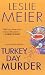Turkey Day Murder (Lucy Stone Mysteries, No. 7)