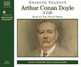 Review Naxos AudioBooks  / Arthur Conan Doyle: A Life (Naxos Audio)
