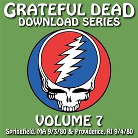 Grateful Dead Download Series Vol. 7: Springfield, MA & Providence, RI 9/3/80 & 9/4/80