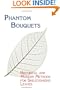 Phantom Bouquets: Historical and Modern Methods for Skeletonizing Leaves