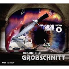 Kapelle Elias Grobschnitt - Die Grobschnitt Story 0
