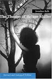 The Theater of Heiner Muller: Revised and Enlarged Edition