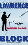 Tanner On Ice (Evan Tanner Suspense Thrillers)