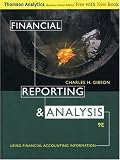 Financial Reporting and Analysis: Using Financial Accounting Information