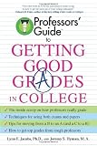 Professors' Guide to Getting College [Paperback]