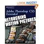 Adobe Photoshop CS3 Extended: Retouching Motion Pictures