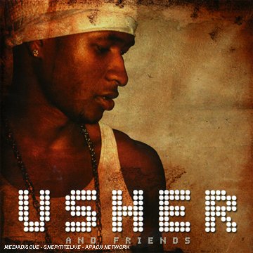 Usher and Friends