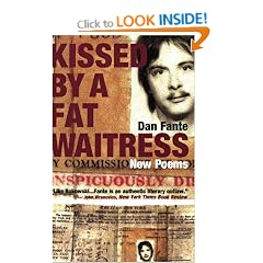 Kissed by a Fat Waitress: New Poems