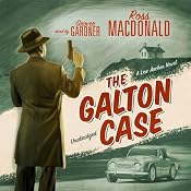 The Galton Case: A Lew Archer Mystery | [Ross Macdonald]