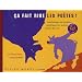 �a fait rire les po�tes ! Anthologie de p�pites po�tiques et autres �clats de rire