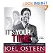 It's Your Time: Activate Your Faith, Accomplish Your Dreams, and Increase in God's Favor