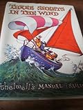 Three sheets in the wind : Thelwell's manual of sailing