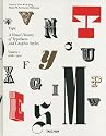 Type Book Vol. 1: A Visual History of Typefaces and Graphic Styles, Vol. 1