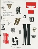 Type: A Visual History of Typefaces and Graphic Styles, Vol. 1