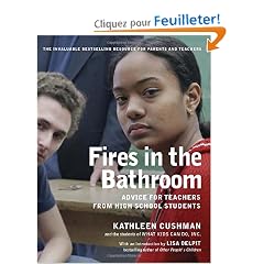 Fires in the Bathroom: Advice for Teachers from High School Students
