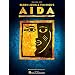 AIDA Vocal Selections Songbook piano / vocal / guitar -- Die beliebtesten Songs aus dem Musical von Elton John arrangiert f�r Klavier,Gesang und Gitarre (Noten/sheet music) mit Bleistift