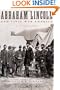 Abraham Lincoln and Civil War America: A Biography