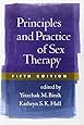 Principles and Practice of Sex Therapy, Fifth Edition