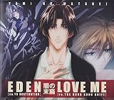 EDEN/LOVE ME
