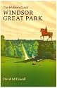 Windsor Great Park: The Walker's Guide (Walker's Guides)