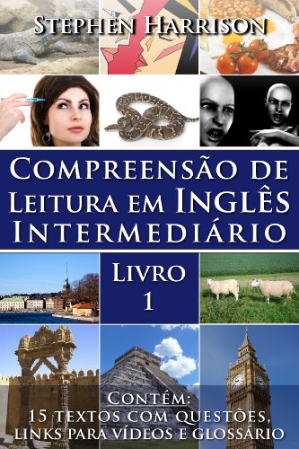 Compreensão de Leitura em Inglês Intermediário - Livro 1 (COM ÁUDIO GRÁTIS)