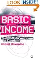 Basic Income: The Material Conditions of Freedom