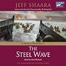 The Steel Wave: A Novel of World War II