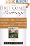 First Comes Marriage: Modern Relationship Advice from the Wisdom of Arranged Marriages