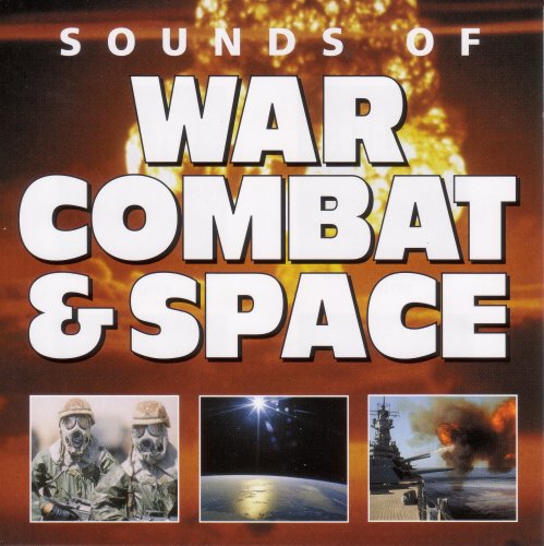 Sound Effects: War, Combat & Space