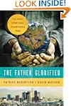 The Father Glorified