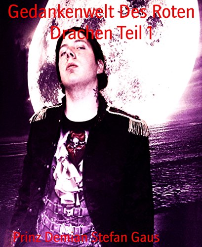 Gedankenwelt Des Roten Drachen Teil 1 (German Edition)