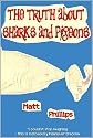 The Truth about Sharks and Pigeons