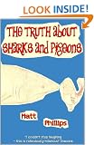 The Truth about Sharks and Pigeons
